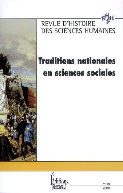 Revue d'histoire des sciences humaines, n° 18. Traditions nationales en sciences sociales