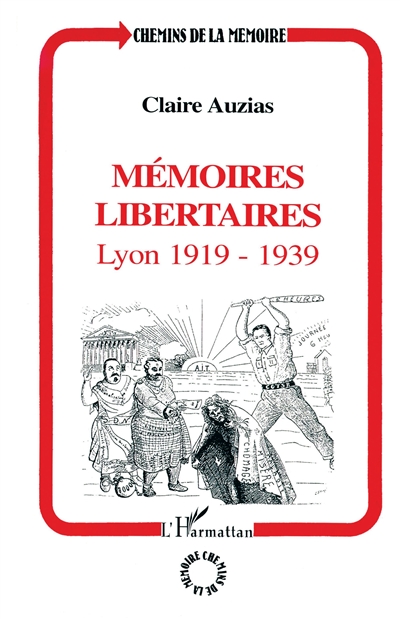 Mémoires libertaires : Lyon 1919-1939