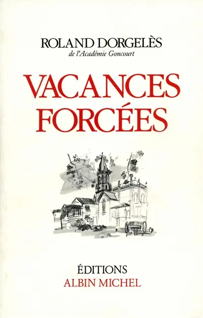 Vacances forcées