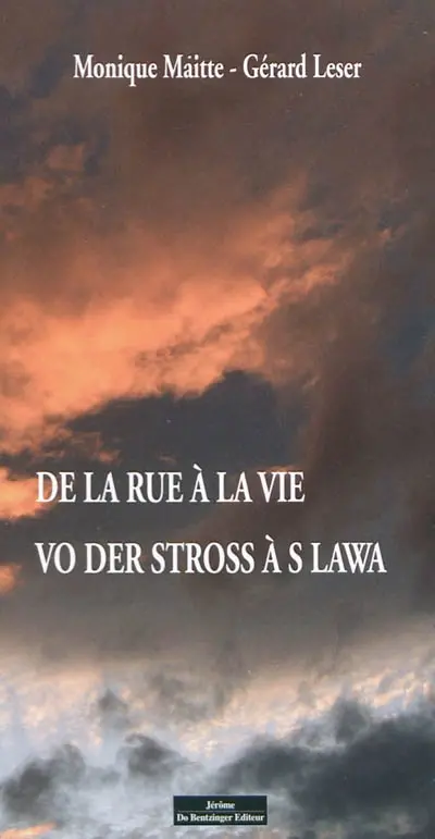 De la rue à la vie. Vo der stross à s lawa