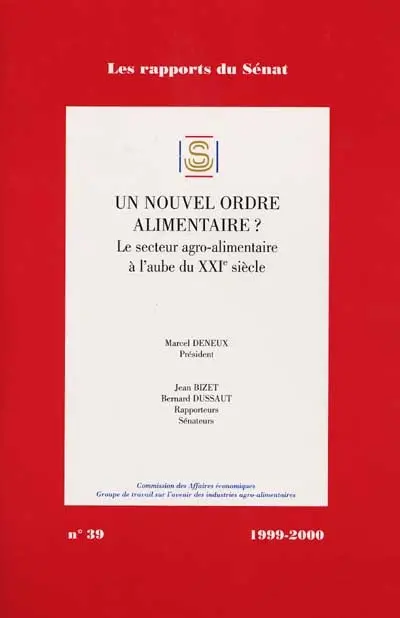 Un nouvel ordre alimentaire ? : le secteur agro-alimentaire à l'aube du XXIe siècle