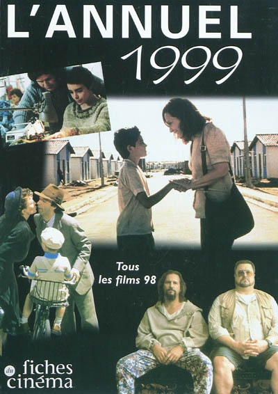 L'annuel 1999 : tous les films 98