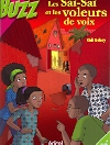 Les Saï-SaI et les voleurs de voix