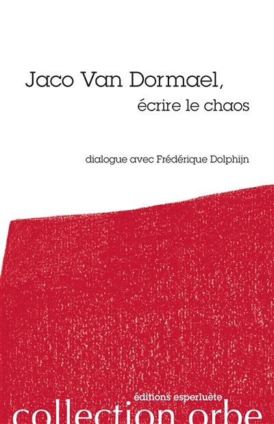 Jaco Van Dormael, écrire le chaos : dialogue avec Frédérique Dolphijn