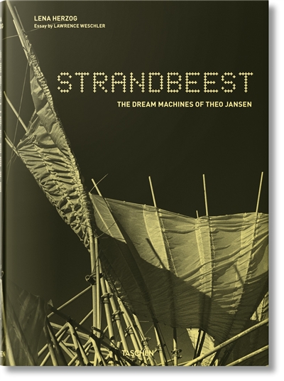 Strandbeest : the dream machines of Theo Jansen