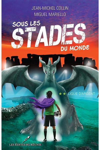 Sous les stades du monde. Vol. 2. Ligue d'argent