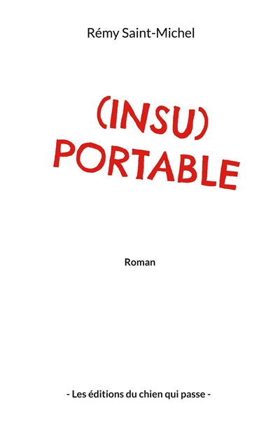 (Insu)portable : Roman