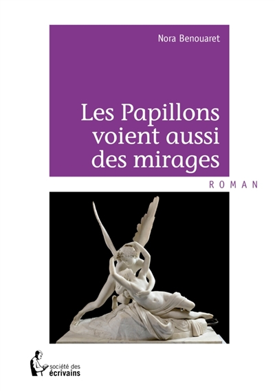 Les Papillons voient aussi...