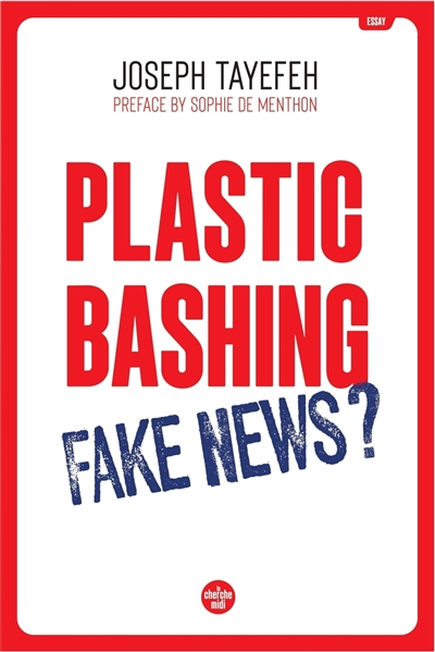 Plastic bashing : fake news ?