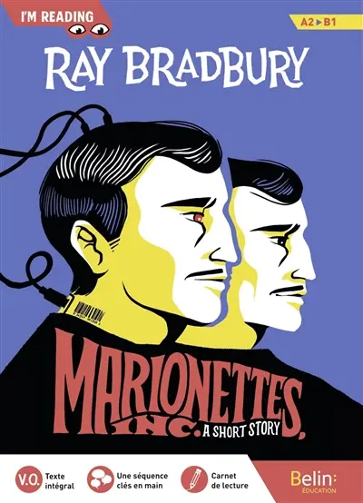 Marionettes, Inc. : a short story : A2, B1