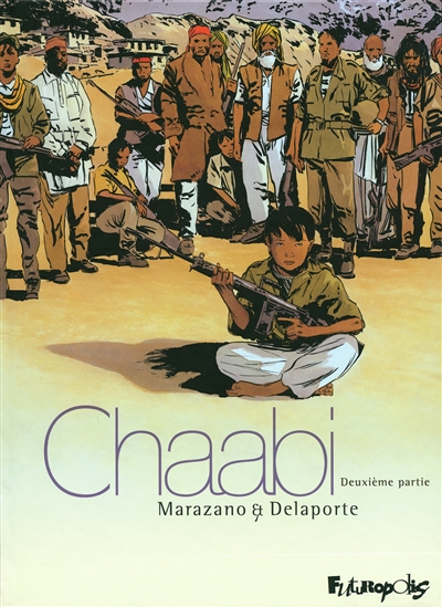 Chaabi. La révolte : deuxième partie
