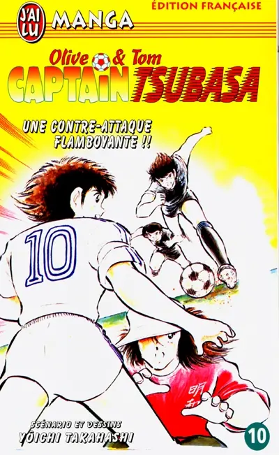 Captain Tsubasa : Olive et Tom. Vol. 10. Une contre-attaque flamboyante