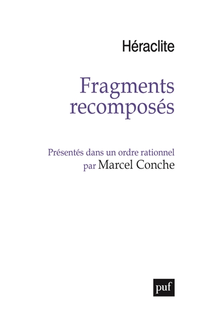 Fragments recomposés : présentés dans un ordre rationnel