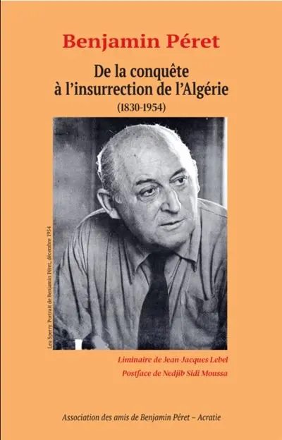 De la conquête à l'insurrection de l'Algérie (1830-1954)