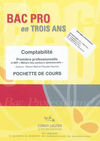 Comptabilité : première professionnelle et BEP métiers des secteurs administratifs : pochette de cours