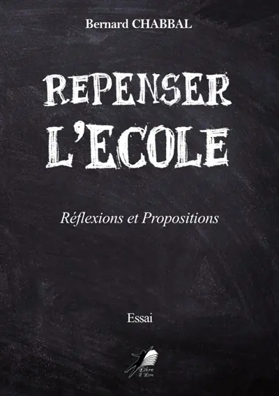 Repenser l'Ecole