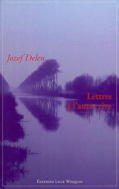 Lettres à l'autre rive