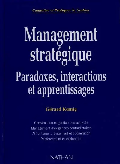 Management stratégique : paradoxes, interactions et apprentissages