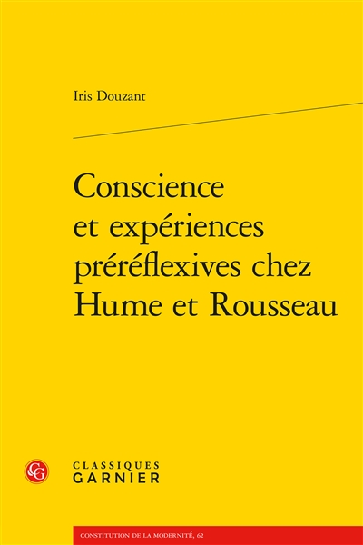Conscience et expériences préréflexives chez Hume et Rousseau