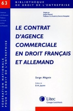 Le contrat d'agence commerciale en droit français et allemand