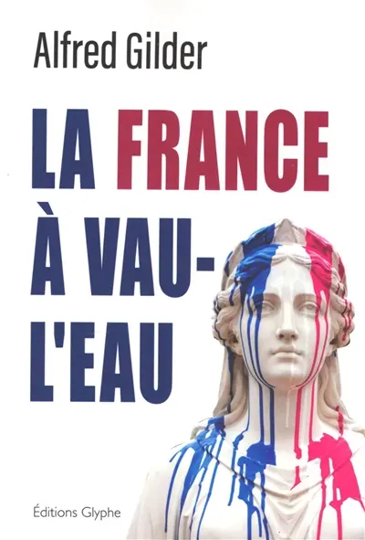 La France à vau-l'eau