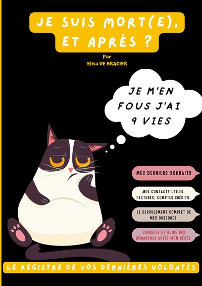 Je suis mort (e), et après...
