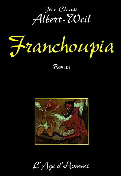 La saga du Contre-Monde. Vol. 2. Franchoupia