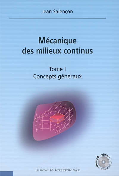 Mécanique des milieux continus. Vol. 1. Concepts généraux