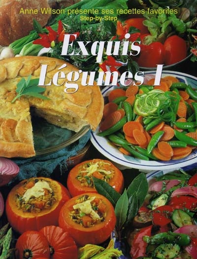 Exquis légumes. Vol. 1