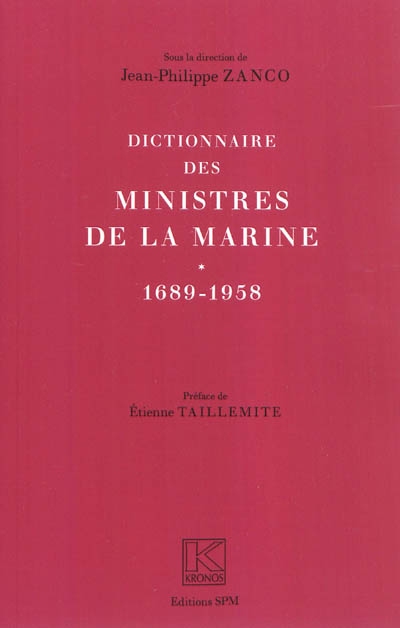 Dictionnaire des ministres de la marine : 1689-1958