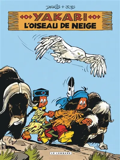 Yakari. Vol. 18. L'oiseau de neige