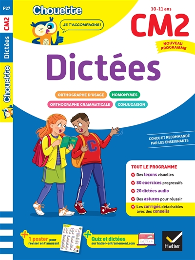 Dictées CM2, 10-11 ans : leçons et exercices corrigés : cahier de soutien, nouveau programme