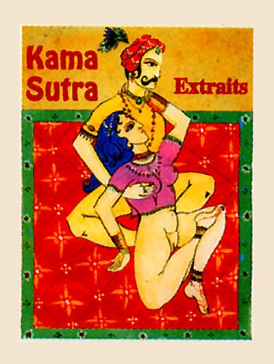 Kama Sutra : extraits de la IIe partie sur l'union sexuelle