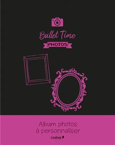 Bullet time : photos