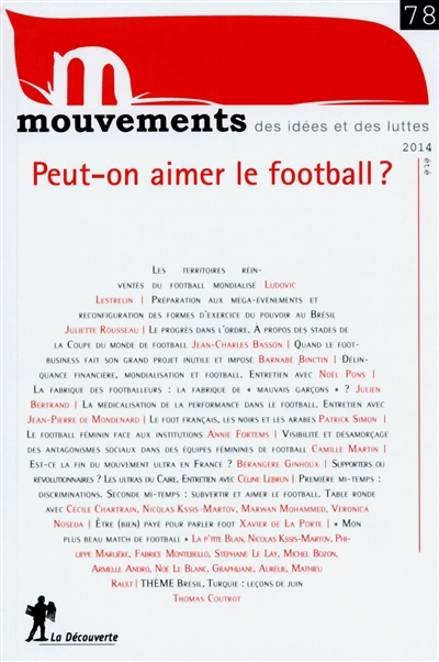 Mouvements, n° 78. Peut-on aimer le football ?