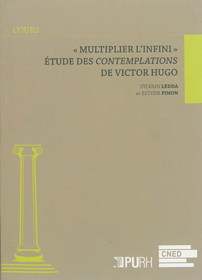 Multiplier l'infini : étude des Contemplations de Victor Hugo
