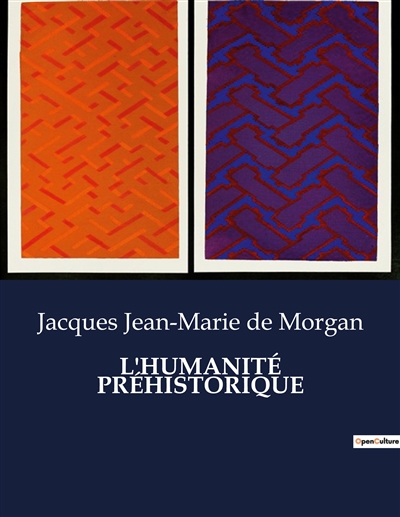 L'HUMANITE PREHISTORIQUE :...