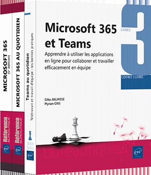 Microsoft 365 et Teams : les applications Microsoft en ligne et le travail d'équipe : coffret 3 livres