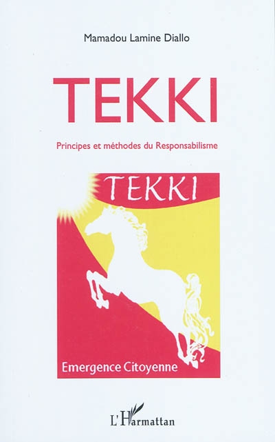 Tekki : principes et méthodes du responsabilisme