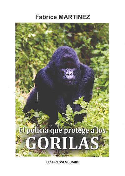 El policia que protege a los gorillas