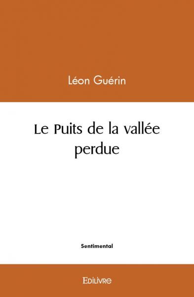 Le puits de la vallée perdue