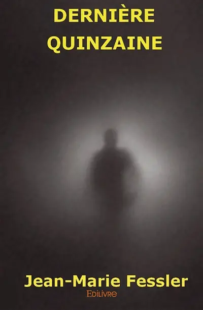 Dernière quinzaine