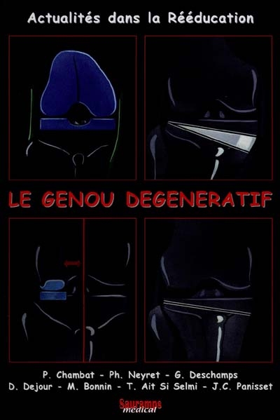 Le genou dégénératif