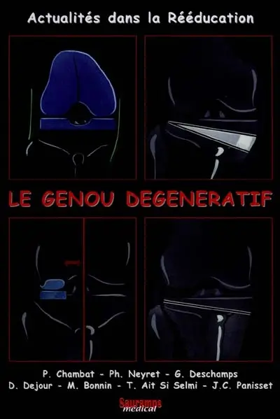 Le genou dégénératif