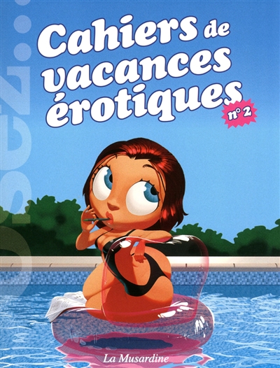 Cahiers de vacances érotiques. Vol. 2