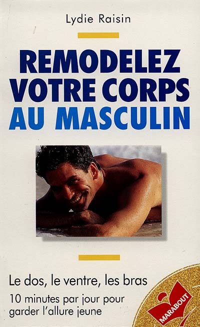 Remodelez votre corps au masculin
