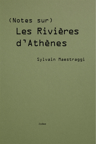 (Notes sur) les rivières d'Athènes