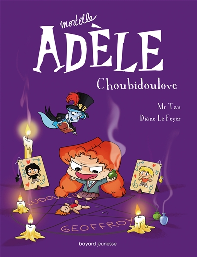 Mortelle Adèle. Vol. 10. Choubidoulove