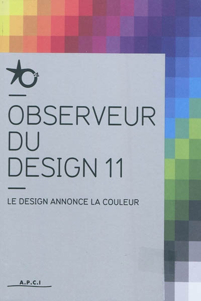Observeur du design 11 : le design annonce la couleur