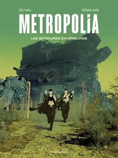 Metropolia. Vol. 2. Les bordures extérieures
